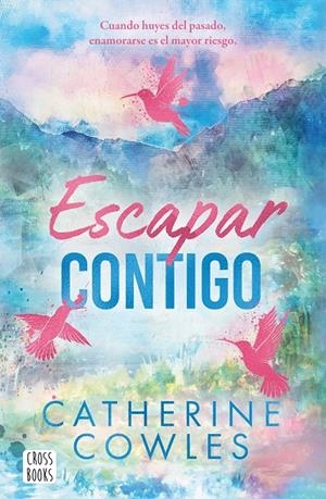 Escapar contigo (Sparrow Falls ; 2) | 9788408322955 | Catherine Cowles