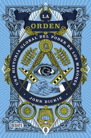 La orden | 9788418619250 | John Dickie