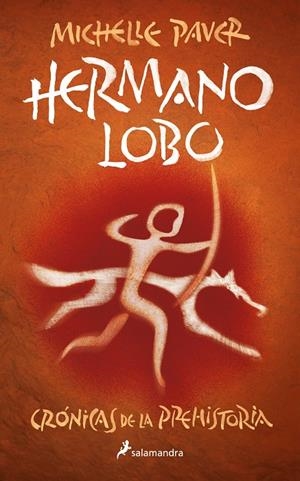 Hermano lobo (Crónicas de la prehistoria; 1) | 9788418797279 | Michelle Paver