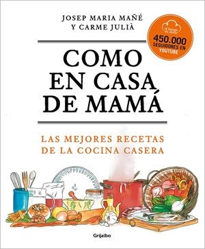 Como en casa de mamá | 9788425360381 | Josep Maria Mañé ; Carme Julià
