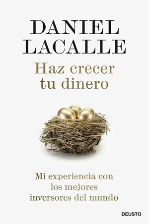 Haz crecer tu dinero | 9788423433629 | Daniel Lacalle