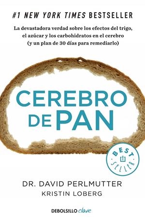 Cerebro de pan | 9788466334686 | David Perlmutter ; Kristin Loberg