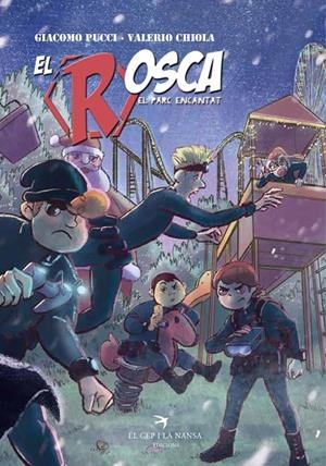El Rosca : El parc encantat | 9788417766054 | Giacomo Pucci ; Valerio Chiola