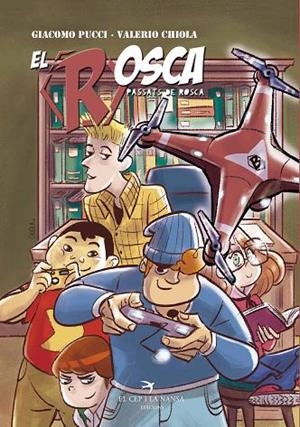 El Rosca : Passats de rosca | 9788417000844 | Giacomo Pucci ; Valerio Chiola