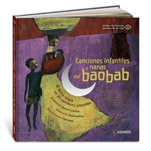 Canciones infantiles y nanas del baobab | 9788417742805 | Chantal Grosleziat ; Paul Mindy ; Élodie Nouhen