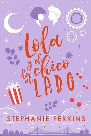 Lola y el chico de al lado | 9788424671877 | Stephanie Perkins
