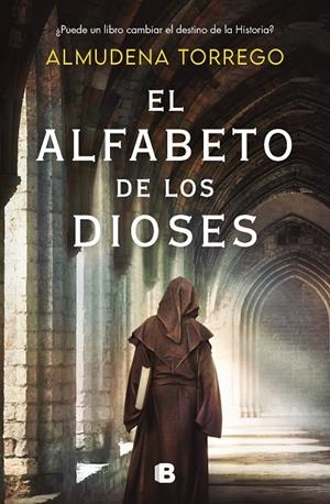 El alfabeto de los dioses | 9788466672214 | Almudena Torrego
