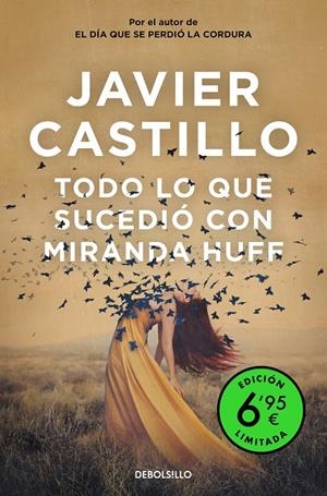 Todo lo que sucedió con Miranda Huff | 9788466359665 | Javier Castillo
