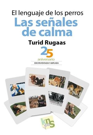 El lenguaje de los perros : las señales de calma | 9788494661075 | Turid Rugaas