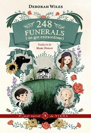 248 funerals i un gos extraordinari | 9788483309230 | Deborah Wiles