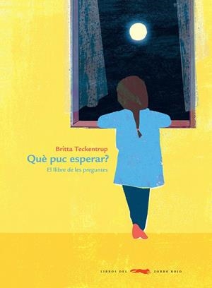 Què puc esperar? | 9788412078909 | Britta Teckentrup