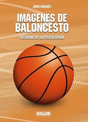 Imágenes de baloncesto | 9788418510847 | Jordi Burgués