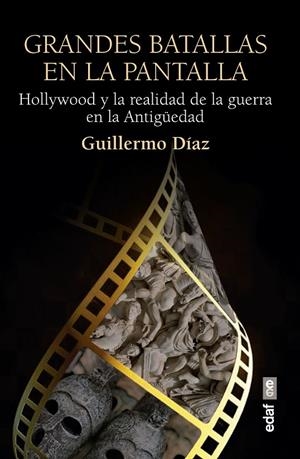 Grandes batallas en la pantalla | 9788441440715 | Guillermo Díaz