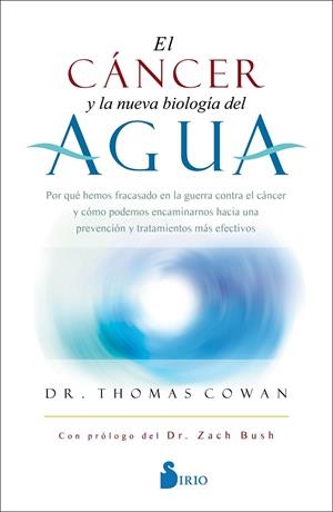 El cáncer y la nueva biología del agua | 9788418531132 | Thomas Cowan