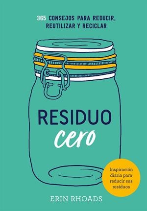 Residuo cero | 9788416407897 | Erin Rhoads