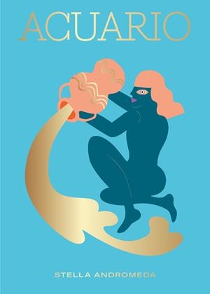 Acuario | 9788416407699 | Stella Andromeda