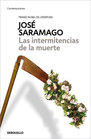 Las intermitencias de la muerte | 9788490628775 | José Saramago