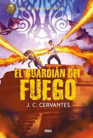 El guardián del fuego (El hijo del trueno; 2 ) | 9788427219847 | J. C. Cervantes