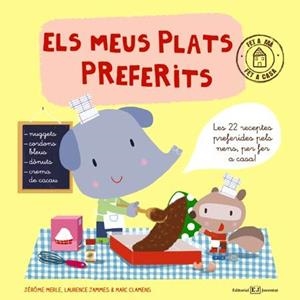 Els meus plats preferits | 9788426140418 | Jérôme Merle ; Laurence Jammes ; Marc Clamens