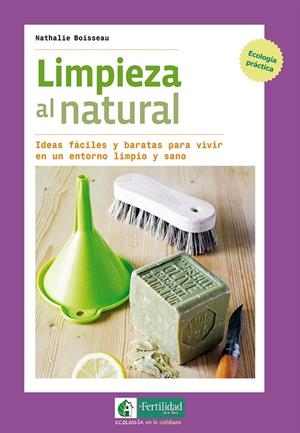 Limpieza al natural | 9788494433467 | Nathalie Boisseau
