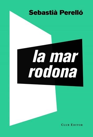 La mar rodona | 9788473292795 | Sebastià Perelló