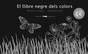 El llibre negre dels colors | 9788492412204 | Menena Cottin ; rosana Faría