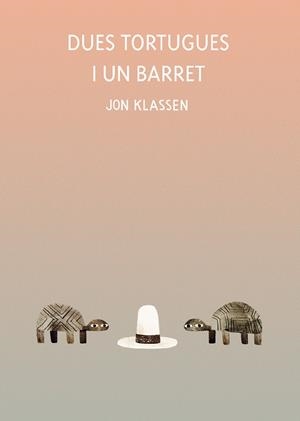 Dues tortugues i un barret | 9788418599071 | Jon Klassen