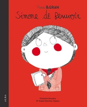 Simone de Beauvoir | 9788490654859 | Christine Roussey ; Mª Isabel Sánchez Vegara