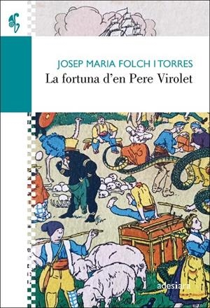 La fortuna d’en Pere Virolet | 9788416948734 | Josep Maria Folch i Torres