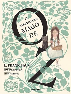 El maravilloso mago de Oz | 9788491018148 | L. Frank Baum ; Iban Barrenetxea