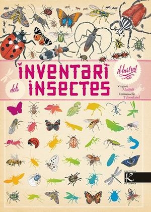 Inventari il·lustrat dels insectes | 9788415250920 | Virginie Aladjidi ; Emmanuelle Tchoukriel