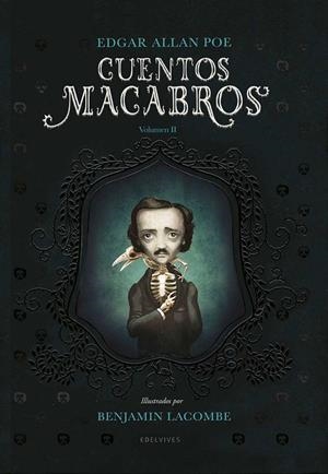 Cuentos macabros 2 | 9788414017265 | Edgar Allan Poe ; Benjamin Lacombe