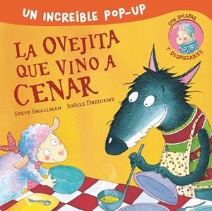 La ovejita que vino a cenar | 9788448857226 | Steve Smallman ; Joëlle Dreidemy