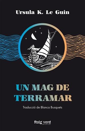 Un mag de Terramar | 9788417925208 | Ursula K. Le Guin