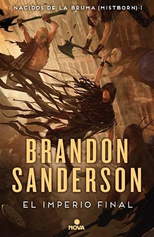 El imperio final (Nacidos de la bruma; 1) | 9788417347291 | Brandon Sanderson