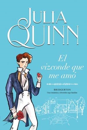 El vizconde que me amó (Bridgerton ; 2) | 9788416327829 | Julia Quinn