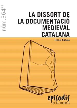 La dissort de la documentació medieval catalana | 9788423208524 | Flocel Sabaté