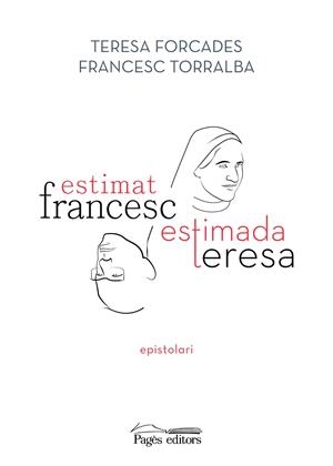 Estimat Francesc, estimada Teresa | 9788413033075 | Teresa Forcades ; Francesc Torralba