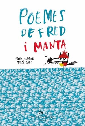 Poemes de fred i manta | 9788417000783 | Núria Albertí ; Mercè Galí