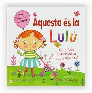 Aquesta és la Lulú | 9788466129268 | Camilla Reid ; Ailie Busby