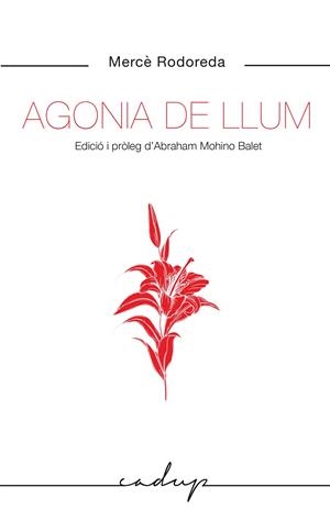 Agonia de llum | 9788412455748 | Mercè Rodoreda
