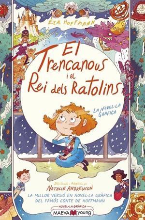 El trencanous i el rei dels ratolins | 9788418184734 | E.T.A. Hoffmann ; Natalie Andrewson