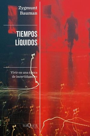 Tiempos líquidos | 9788411070744 | Zygmunt Bauman