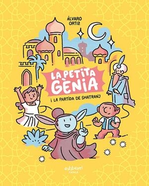 La petita gènia i la partida de shatranj | 9788418909139 | Álvaro Ortiz