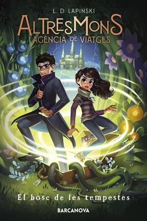 El bosc de les tempestes (Altresmons; 3) | 9788448955243 | L.D. Lapinski
