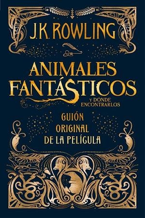 Animales fantásticos y dónde encontrarlos   | 9788498387902 | J.K. Rowling