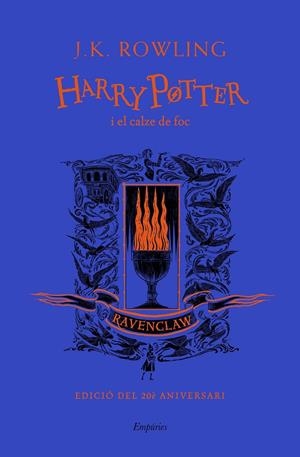 Harry Potter i el calze de foc (Ravenclaw) | 9788417879976 | J.K. Rowling