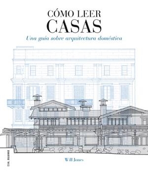 Cómo leer casas | 9788496669864 | Will Jones