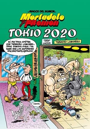 Mortadelo y Filemón : Tokio 2020 | 9788402423535 | Francisco Ibáñez