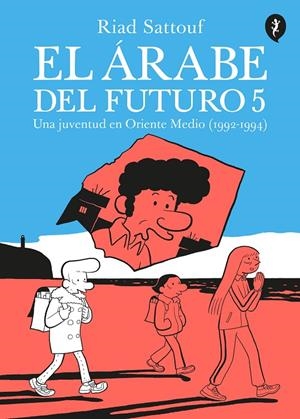 El árabe del futuro 5 | 9788418347665 | Riad Sattouf
